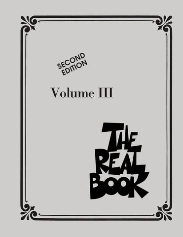 The Real Book - For C Instruments, Vol. III, Second Ed.