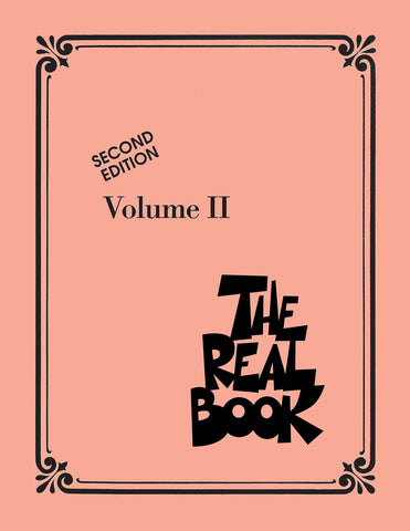 The Real Book - For C Instruments, Vol. II, Second Ed.