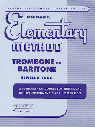Rubank Elementary Method 39 - Trombone or Baritone, BC