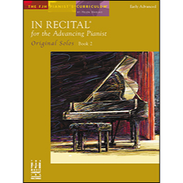 In Recital for the Advancing Pianist, Original Solos, Book 2