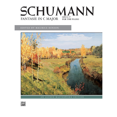Schumann Fantasie in C Major  - Alfred Masterwork Edition